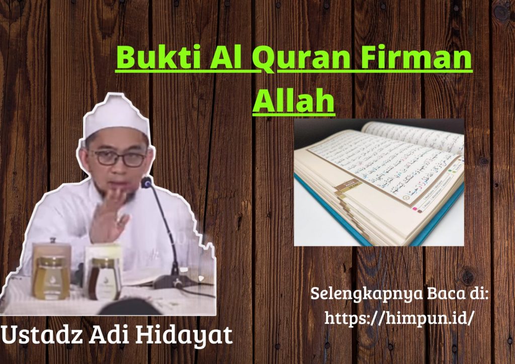 Bukti Al Quran Firman Allah, Ini Penjelasan Ustadz Adi Hidayat