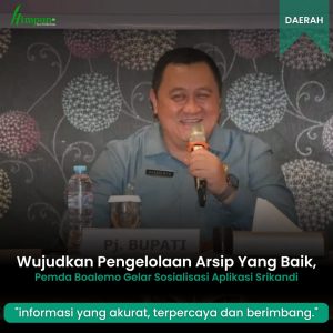 Wujudkan Pengelolaan Arsip Yang Baik, Pemda Boalemo Gelar Sosialisasi Aplikasi Srikandi