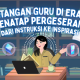 Tantangan Guru di Era AI: Menatap Pergeseran Peran Pendidik dari Instruksi ke Inspirasi